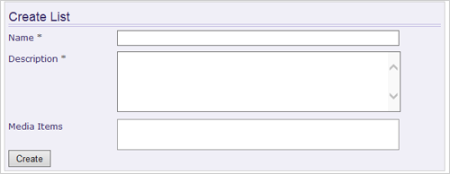 Example of the create list page for entering the name of a new list, description and media items.