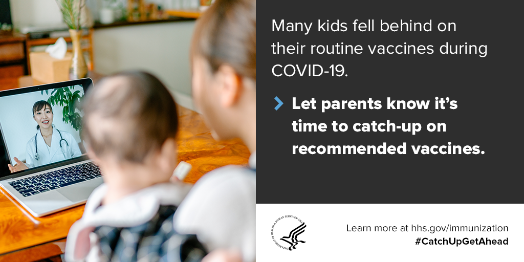 Many kids fell behind on their routine vaccines during COVID-19. Let parents know it's time to catch-up on recommended vaccines. Learn more at hhs.gov/immunization #CatchUpGetAhead