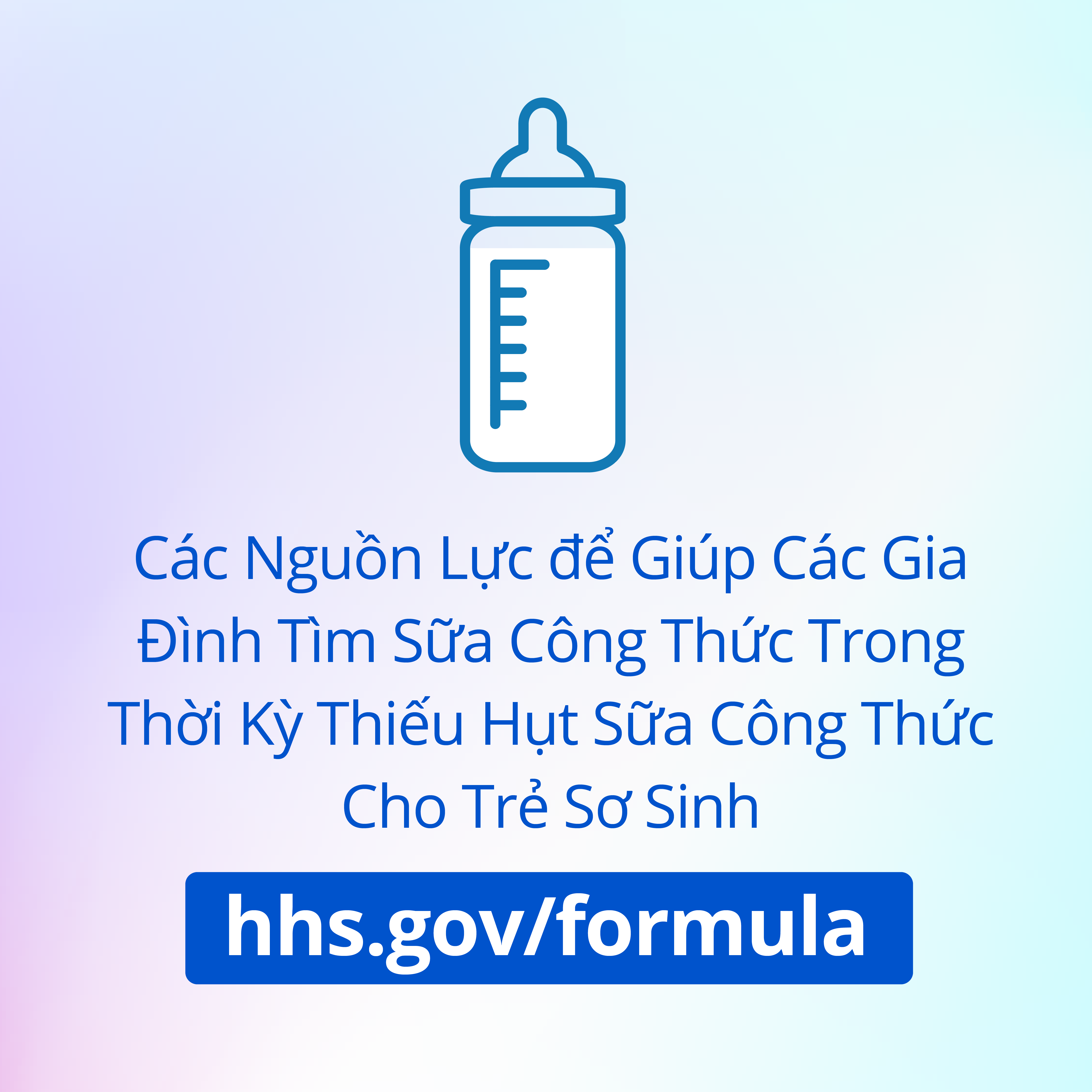 Instagram promo graphic to find resources for the infant formula shortage at hhs.gov/formula in Vietnamese.