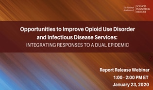 Opportunities to Improve Opioid Use Disorder and Infectious Disease Services: Integrating Responses to a Dual Epidemic