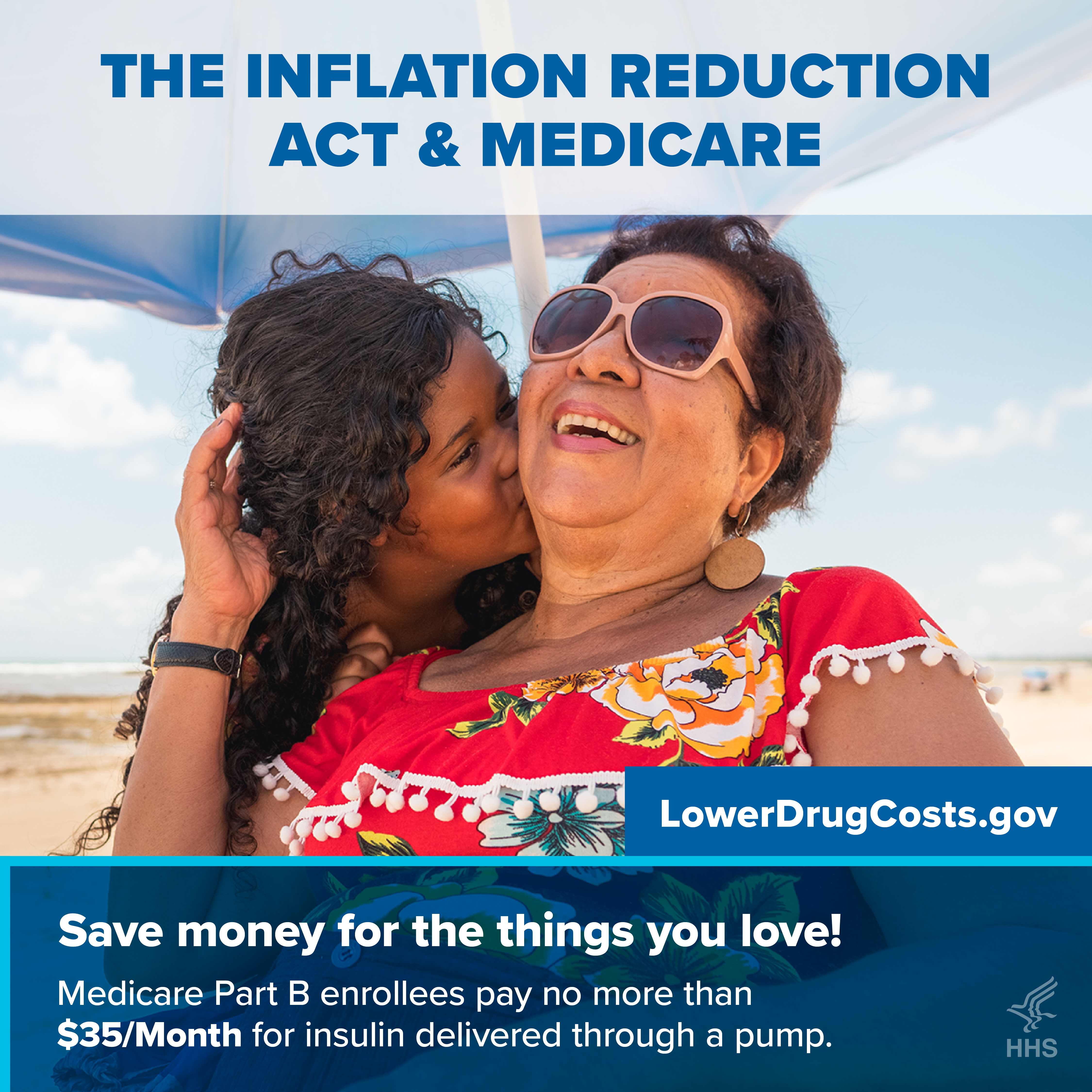 The Inflation Reduction Act & Medicare Save money for the things you love! All Medicare covered insulin is no more than $35/month
