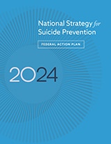 2024 National Strategy for Suicide Prevention Federal Action Plan Cover