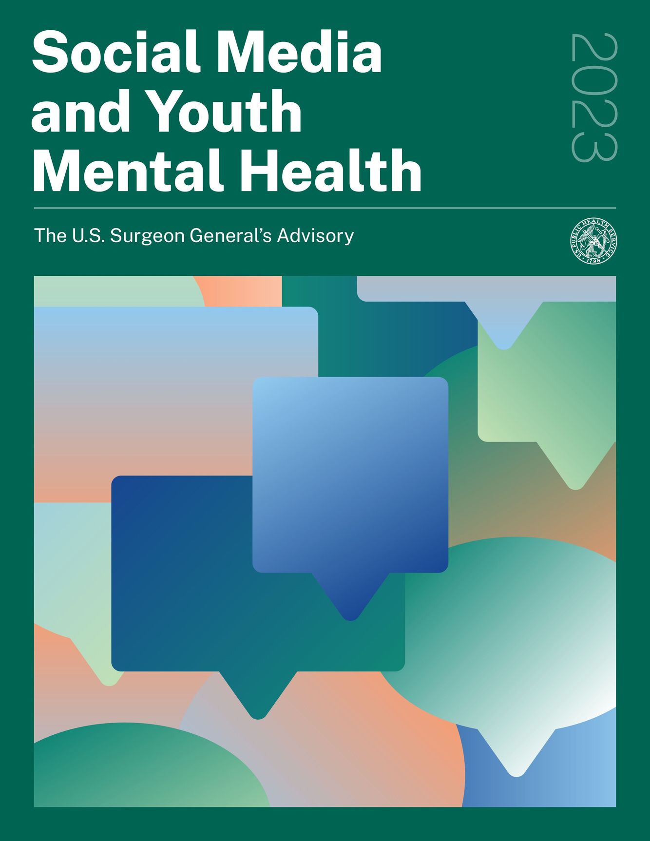 Social Media and Youth Mental Health, The U.S. Surgeon General’s Advisory. 2023. An illustration of brightly colored message bubbles stacked on top of each other.